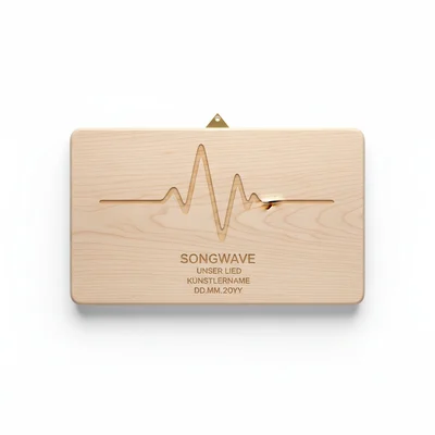 CNC-gefräste „Songwave“-Plakette eures Liedes
