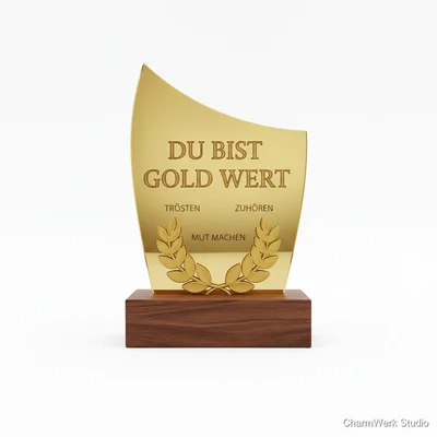 „Du bist Gold wert“-Trophäe aus Acryl mit Holzsockel